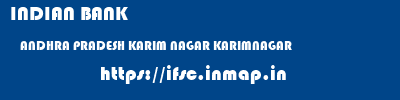 INDIAN BANK  ANDHRA PRADESH KARIM NAGAR KARIMNAGAR   ifsc code
